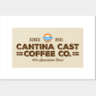 Cantina Cast Coffee Company Posters and Art